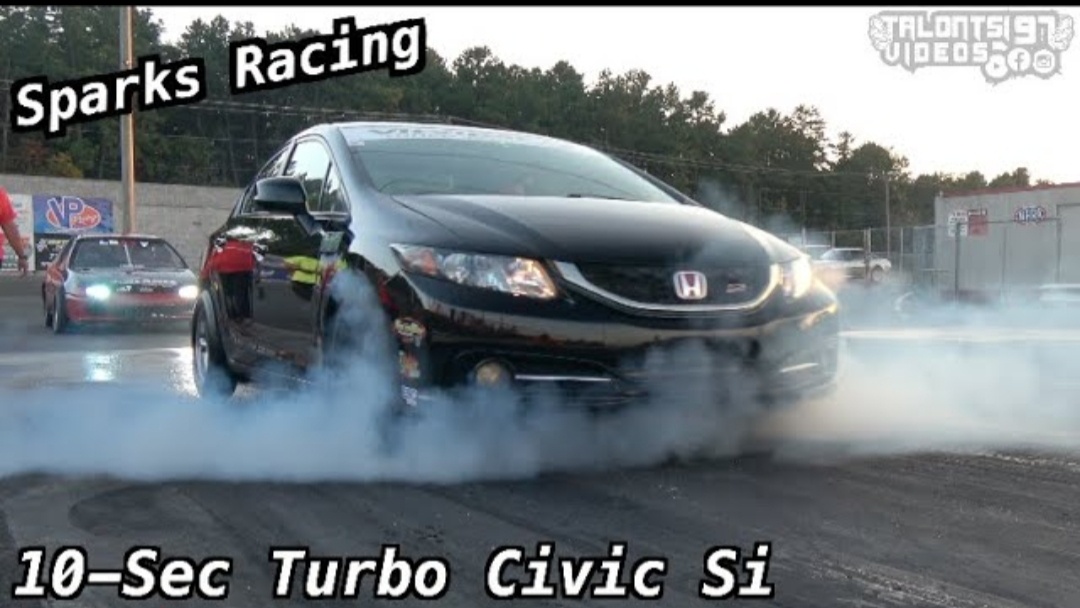 Turbocharged 9th Gen Civic Si Clicks Off A 10sec Pass - Turbo and Stance